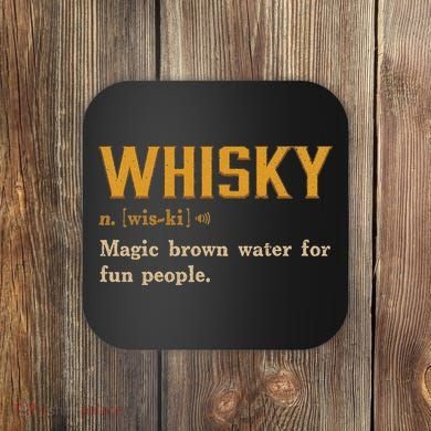 Whiskey Definition Magic Brown Water For Fun People Coaster