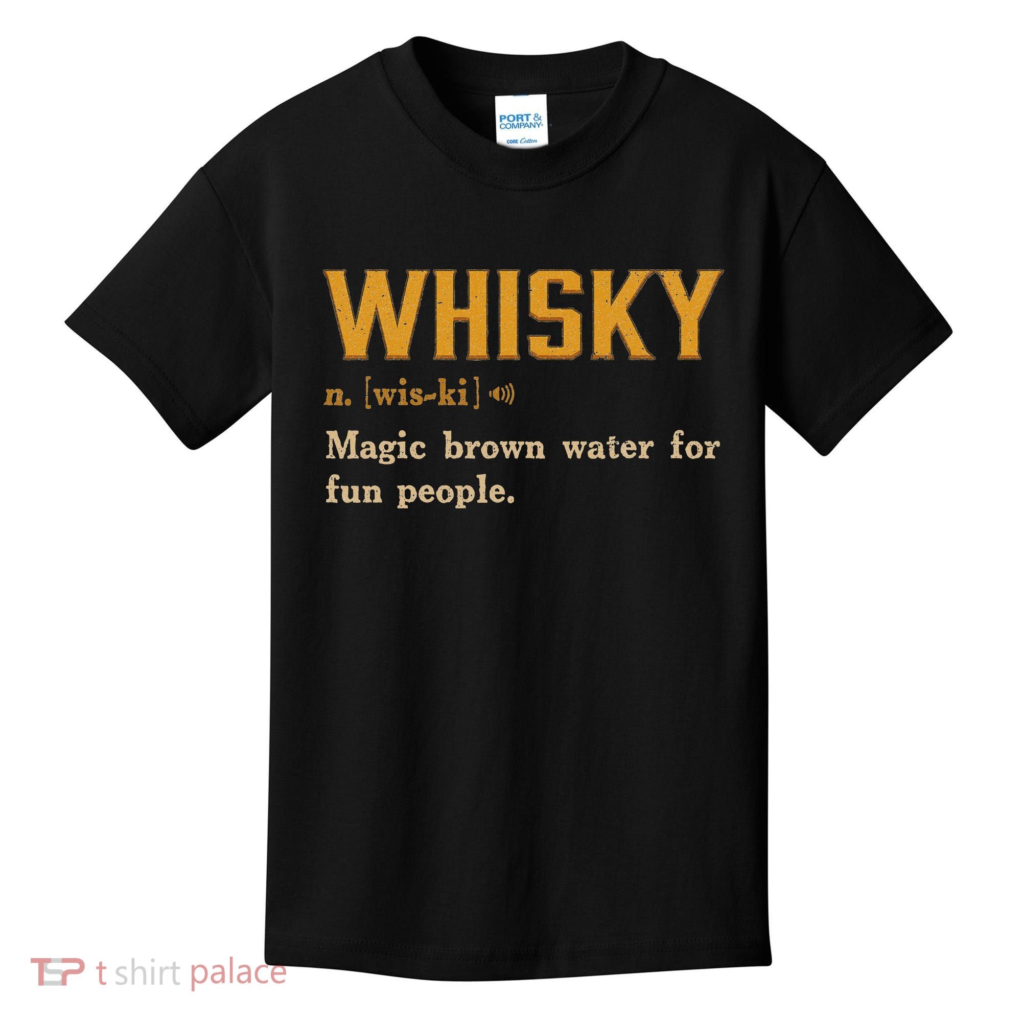 Whiskey Definition Magic Brown Water For Fun People Kids T-Shirt