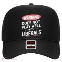 Warning Does Not Play Well With Liberals Hat thumb 0
