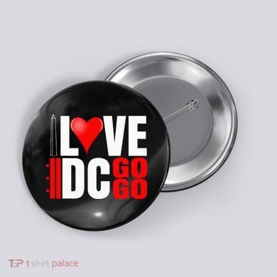 Washington DC Nations Capitol I Love Go Go Music Button