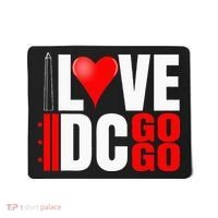 Washington DC Nations Capitol I Love Go Go Music Mousepad thumb 0