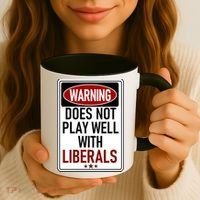 WARNING Does Not Play Well With LIBERALS Coffee Mug thumb 3