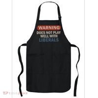 Warning Does Not Play Well With Liberals Apron thumb 0