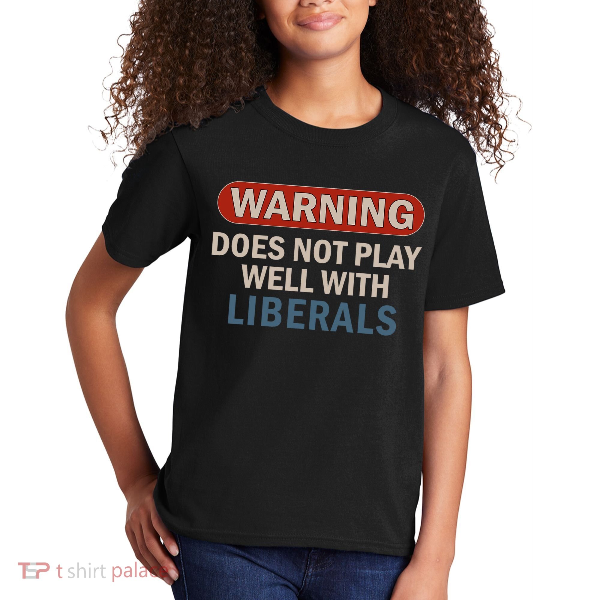 Warning Does Not Play Well With Liberals Kids T-Shirt