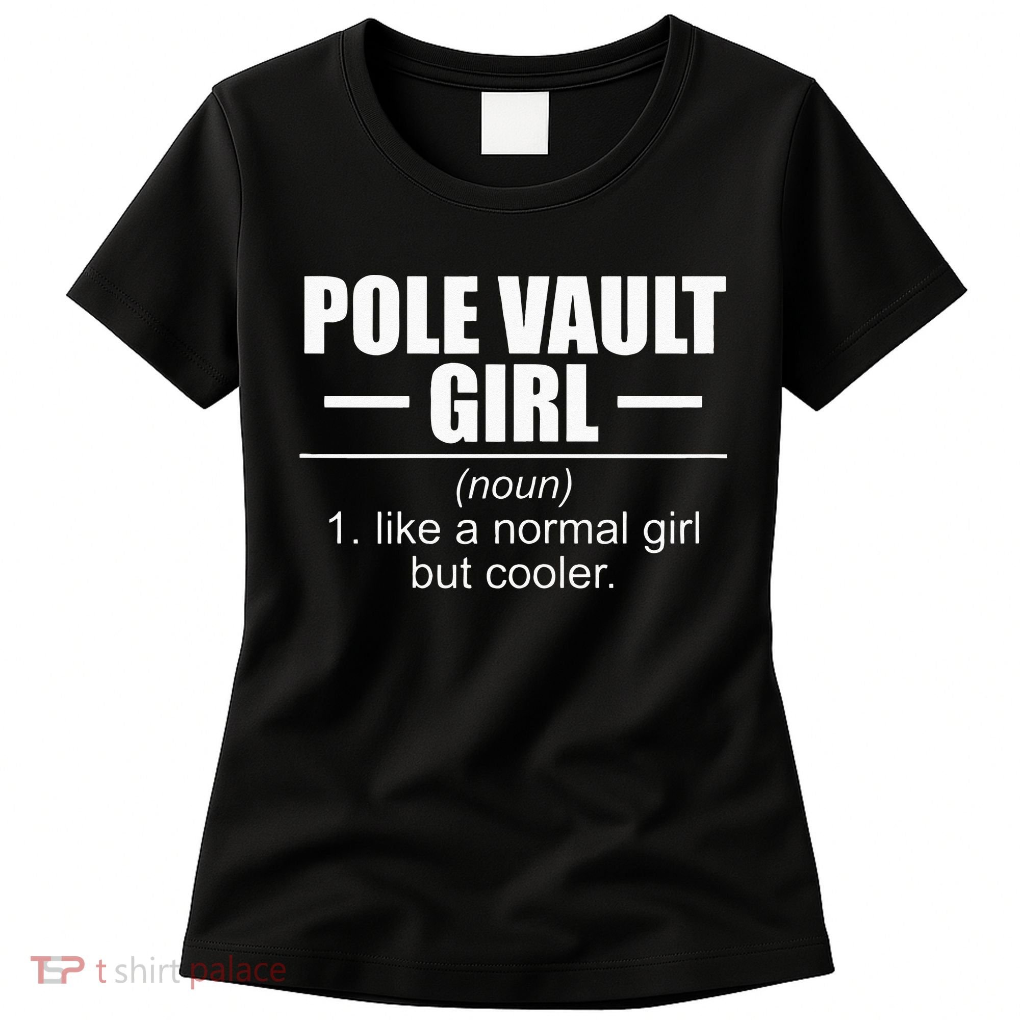 Womens Definition Pole Vault Girl Athlete High Jump Gift Vaulting Women's T-Shirt