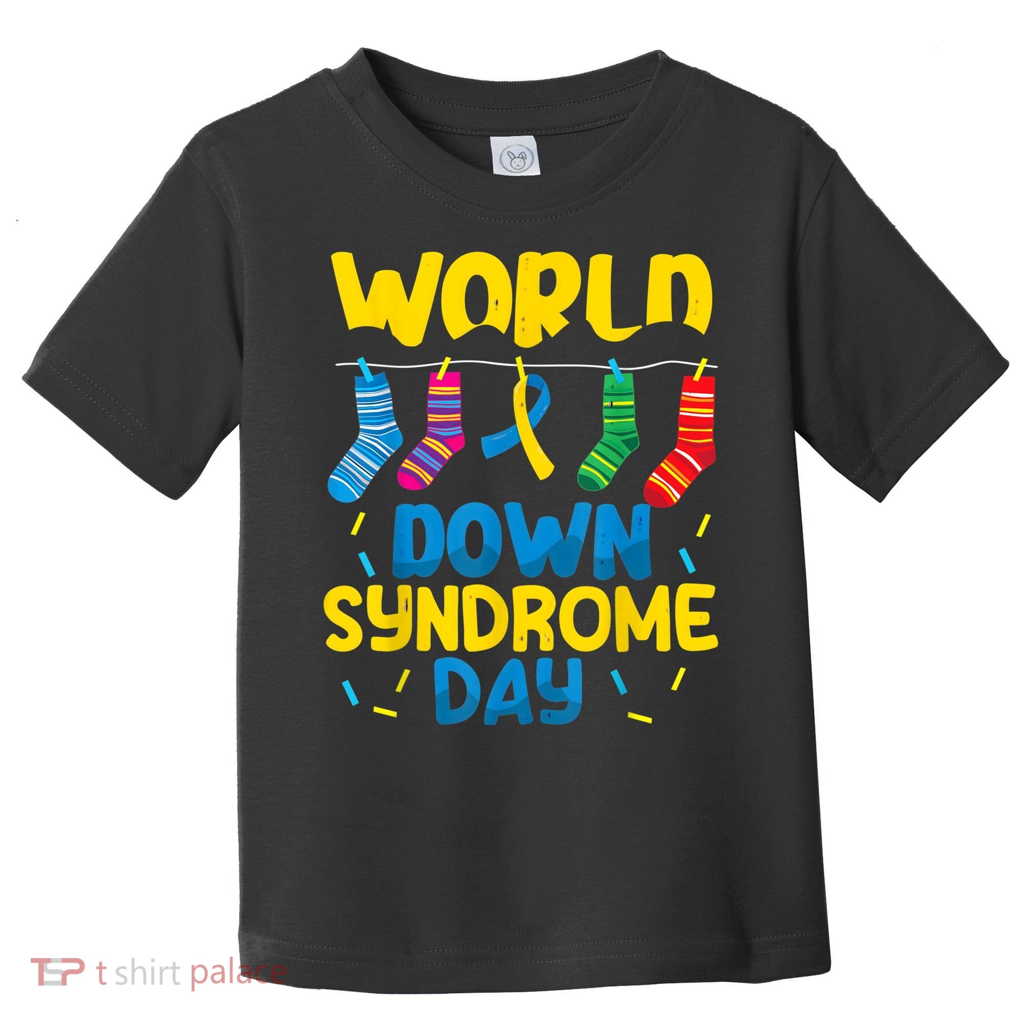 World Down Syndrome Day Awareness Socks  Wo kid Toddler T-Shirt