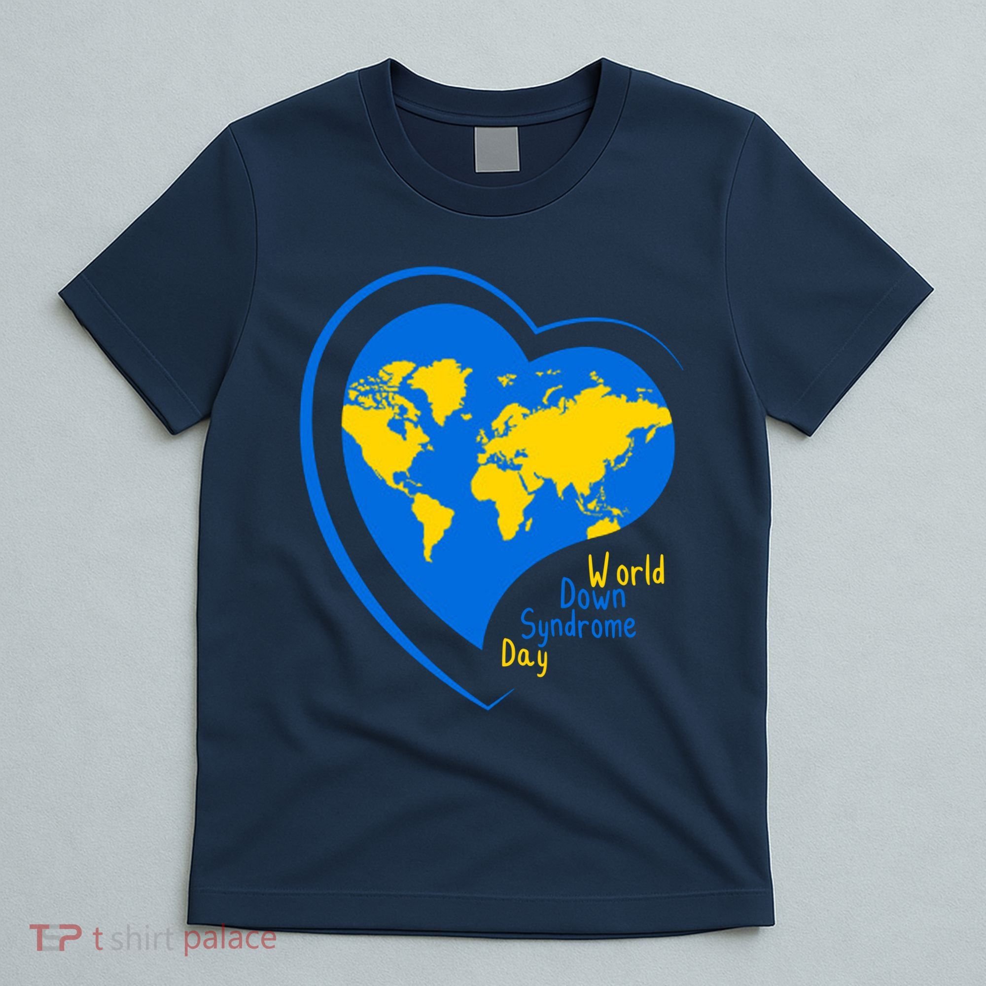 World Down Syndrome Day Heart Earth T-Shirt