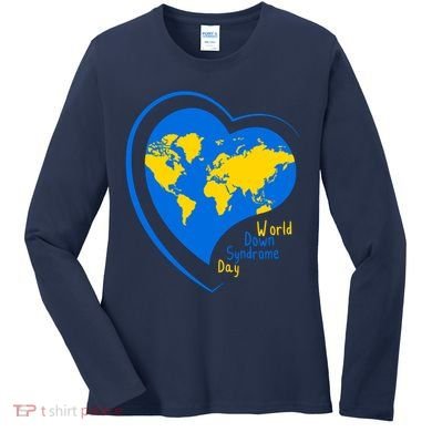 World Down Syndrome Day Heart Earth Women's Long Sleeve Shirt