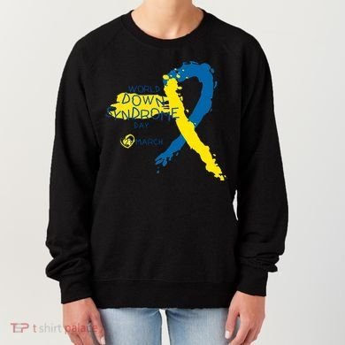 World Down Syndrome Day March 21st Women's Sweatshirt