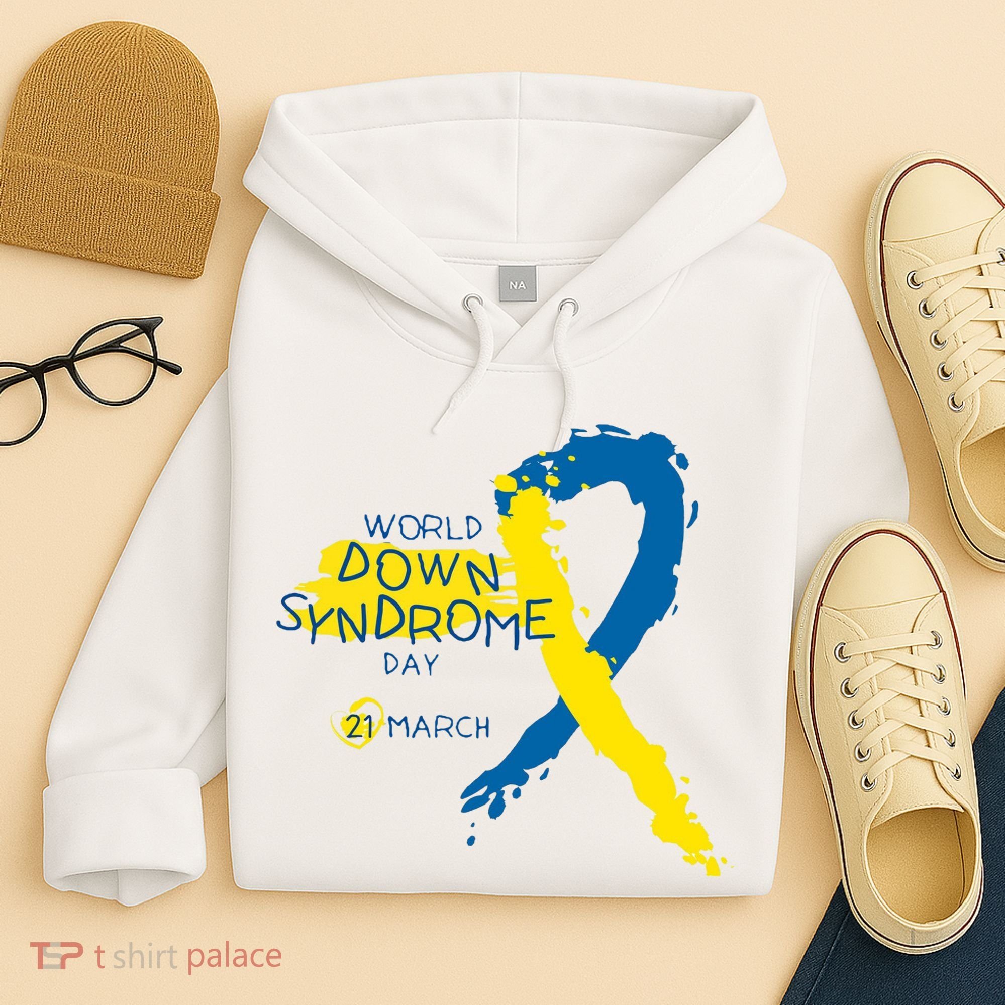 World Down Syndrome Day March 21st Hoodie