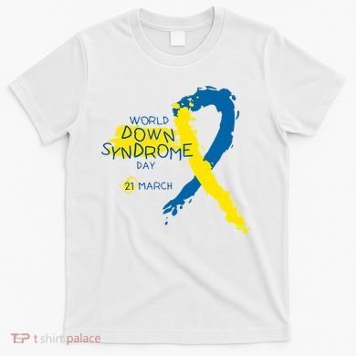 World Down Syndrome Day March 21st T-Shirt