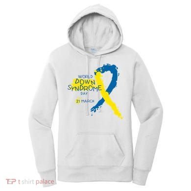 World Down Syndrome Day March 21st Women's Hoodie
