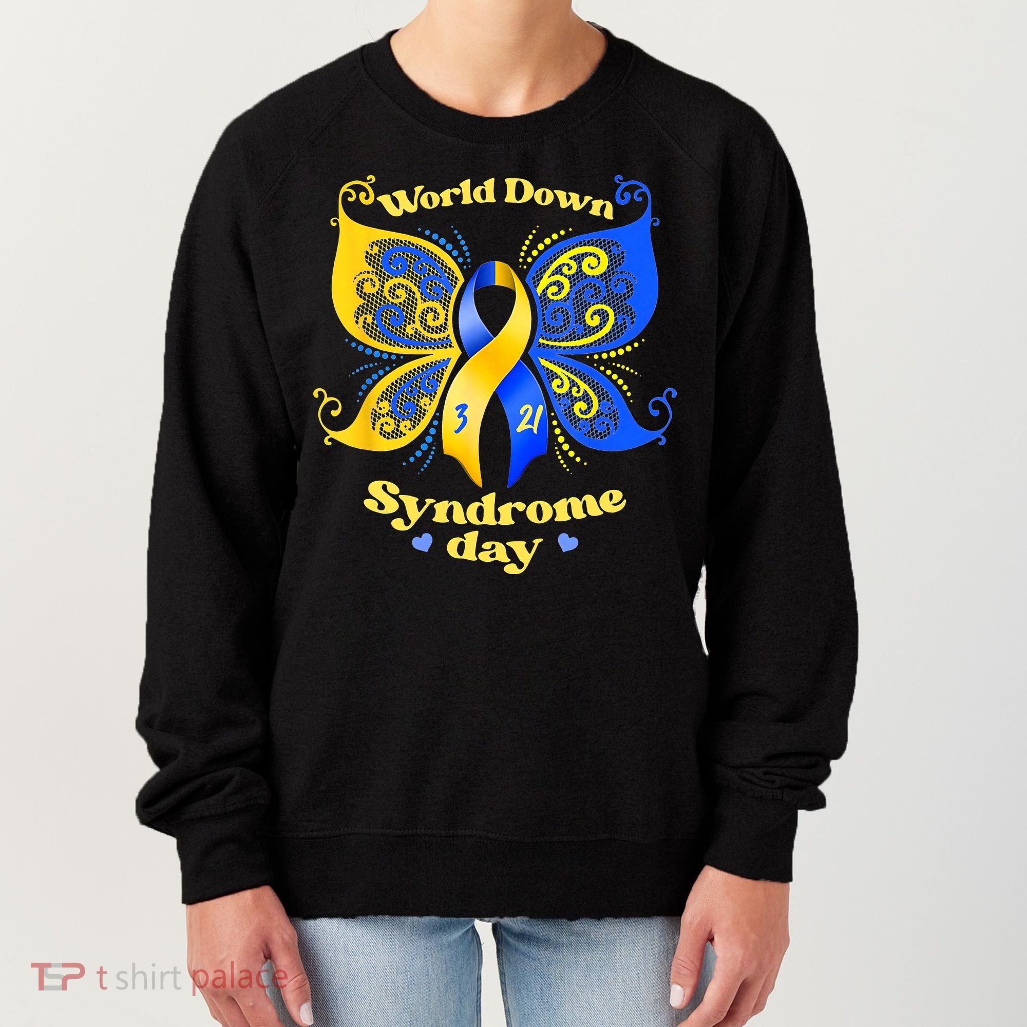 World Down Syndrome Day Awareness Socks Down Right Women's Sweatshirt
