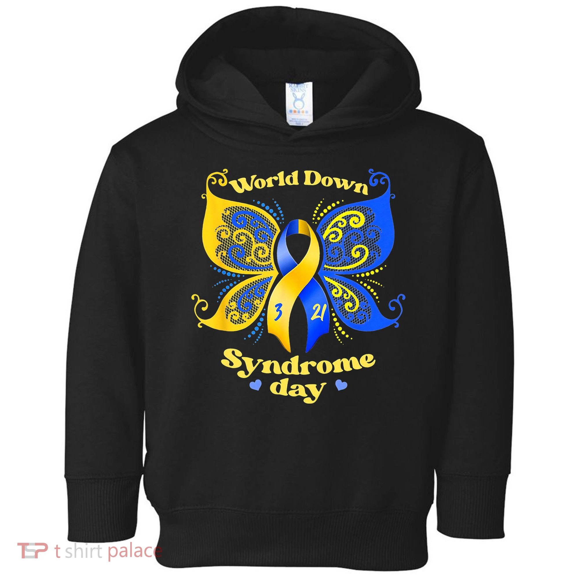 World Down Syndrome Day Awareness Socks Down Right Toddler Hoodie