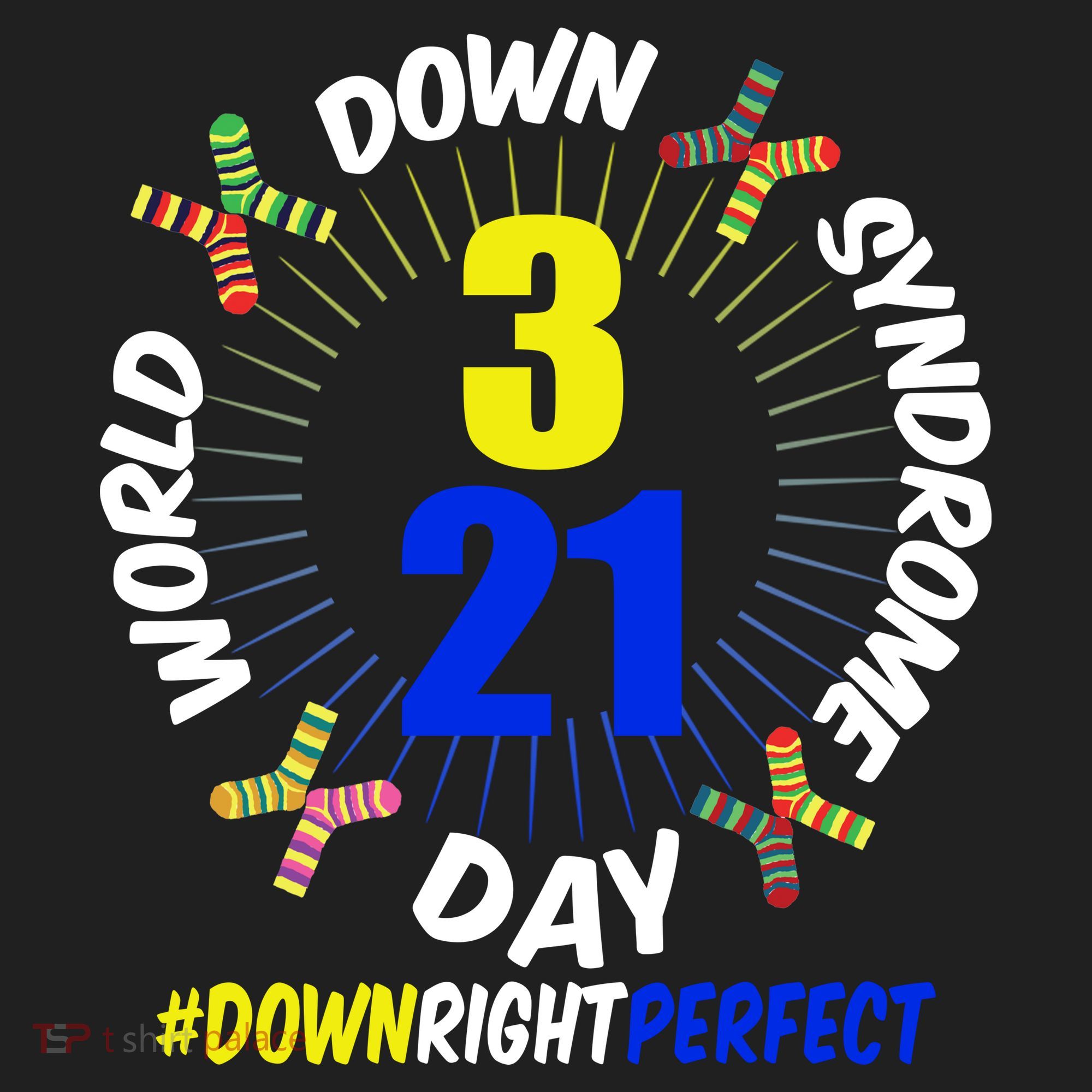World Down Syndrome Day #DownRightPerfect Women's Sweatshirt
