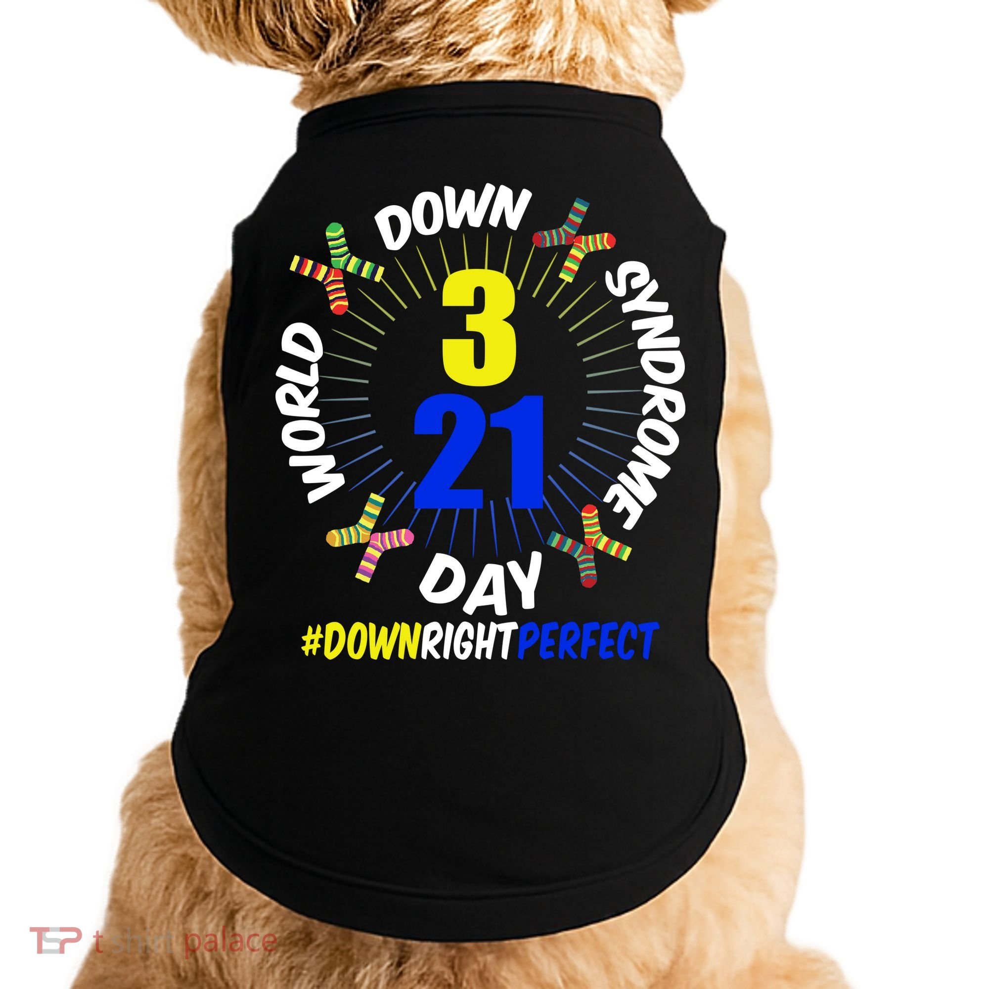 World Down Syndrome Day #DownRightPerfect Doggie Tank