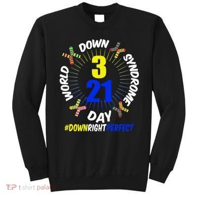 World Down Syndrome Day #DownRightPerfect Sweatshirt