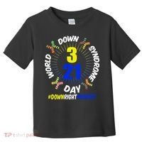 World Down Syndrome Day #DownRightPerfect Toddler T-Shirt thumb 0