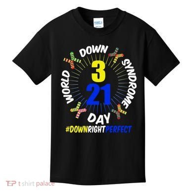 World Down Syndrome Day #DownRightPerfect Kids T-Shirt