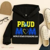 World Down Syndrome Day Mom Awareness March 21 Hoodie thumb 4
