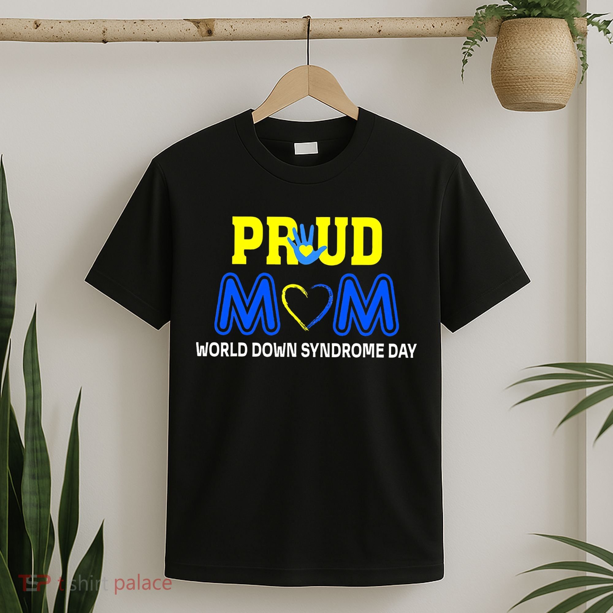 World Down Syndrome Day Mom Awareness March 21 T-Shirt