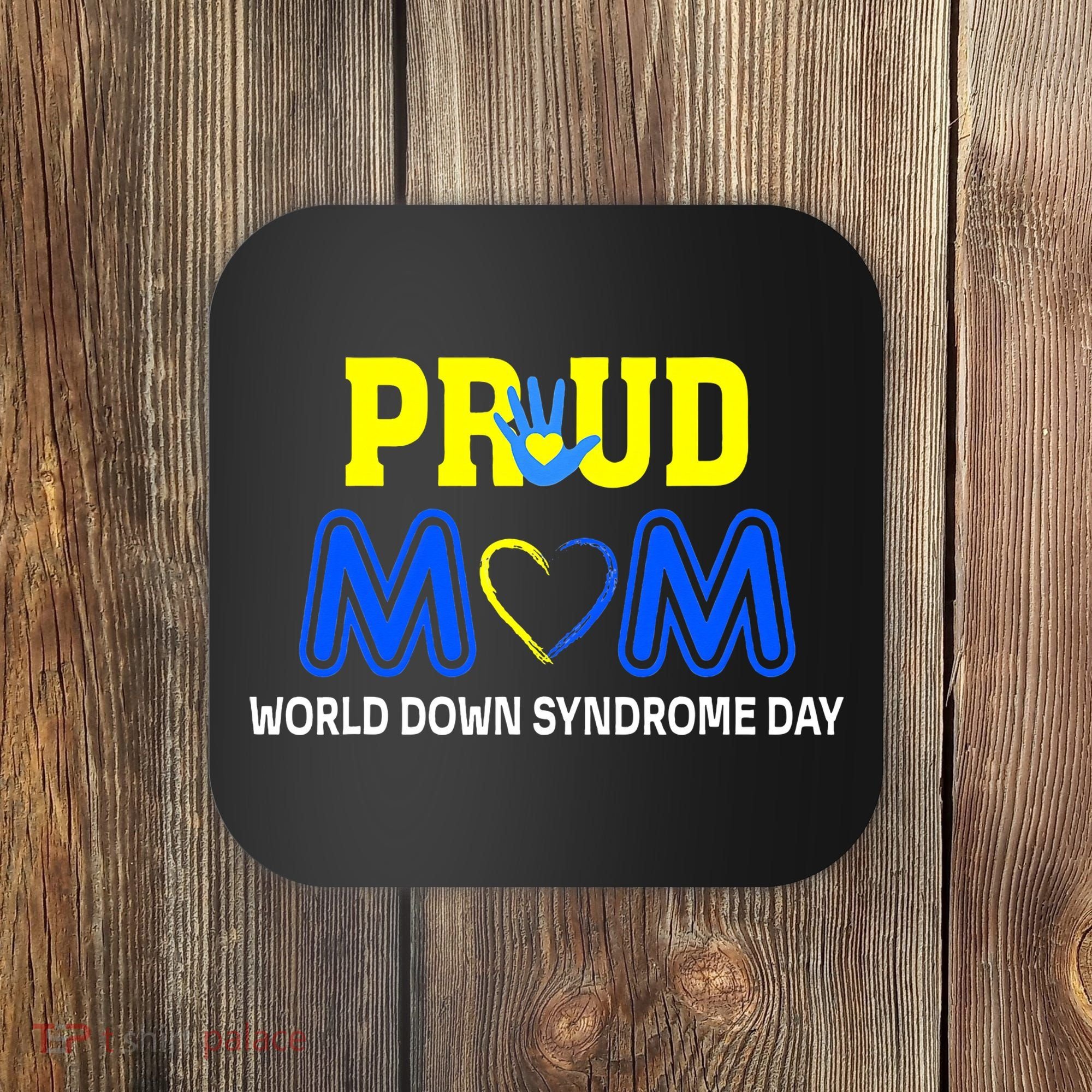 World Down Syndrome Day Mom Awareness March 21 Coaster