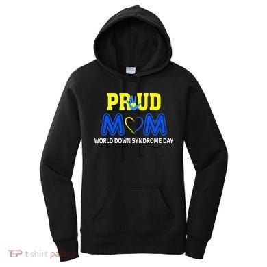 World Down Syndrome Day Mom Awareness March 21 Women's Hoodie