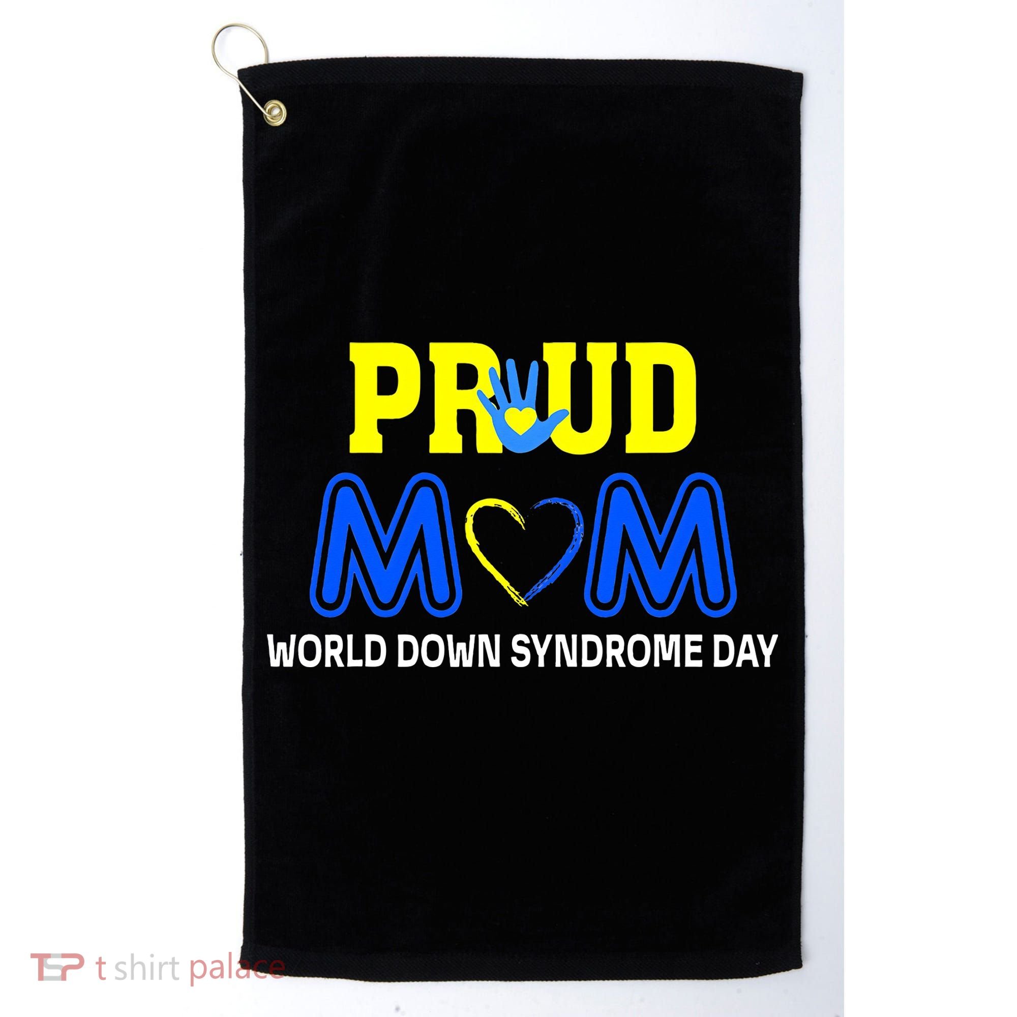 World Down Syndrome Day Mom Awareness March 21 Golf Towel