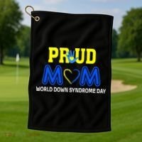 World Down Syndrome Day Mom Awareness March 21 Golf Towel thumb 1
