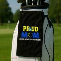 World Down Syndrome Day Mom Awareness March 21 Golf Towel thumb 2