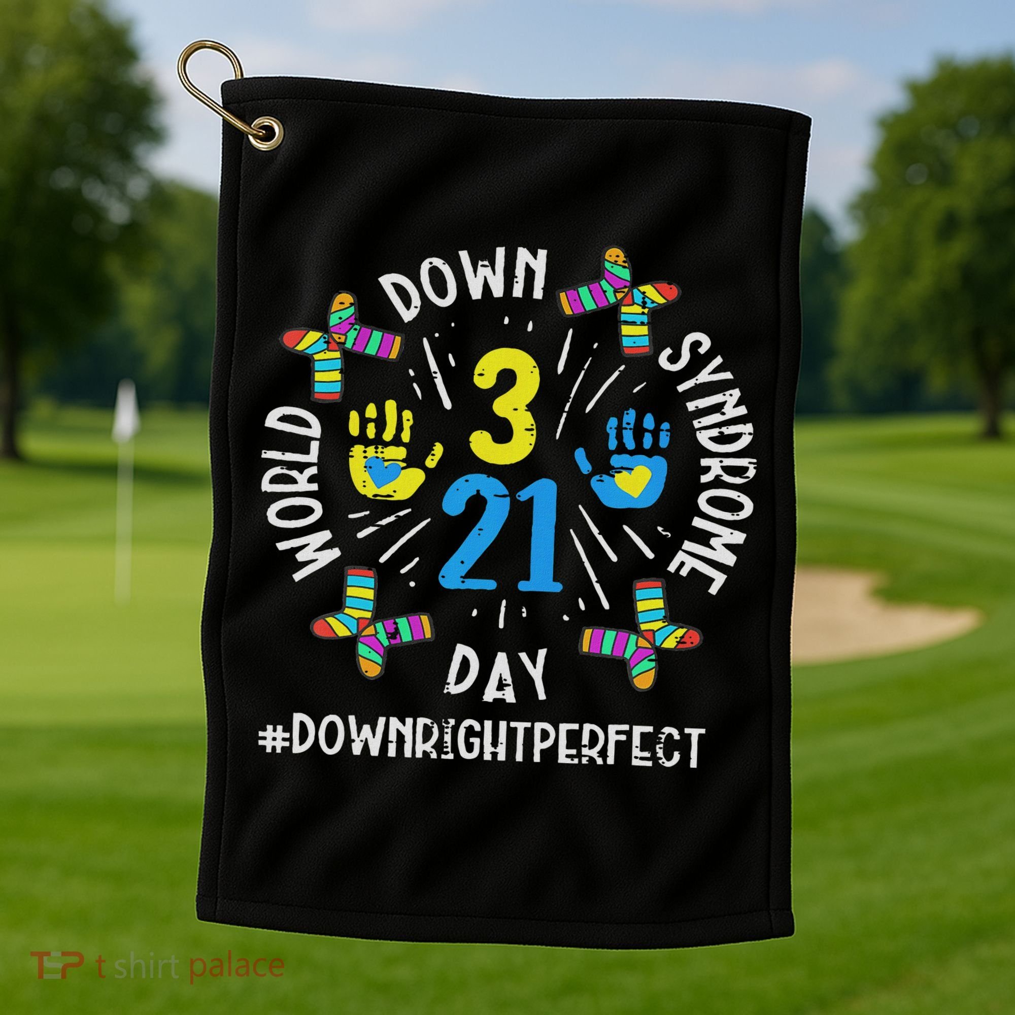 World Down Syndrome Day 321 Awareness Support Women Golf Towel