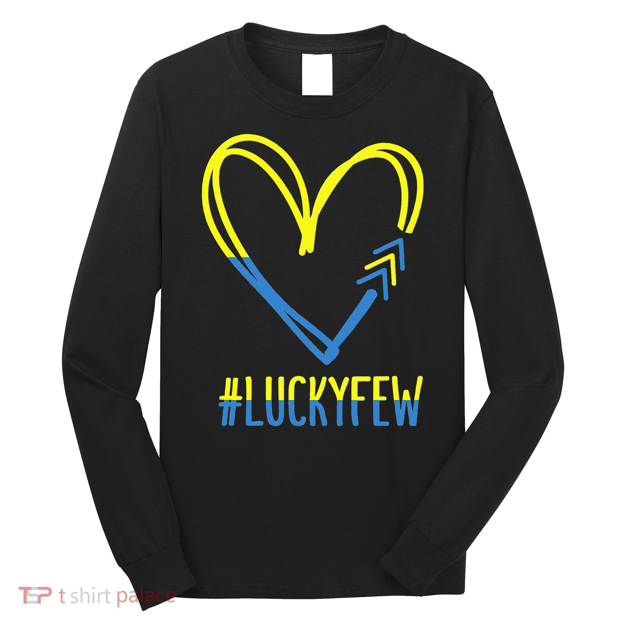 World Down Syndrome Awareness Day 3 Arrows Lucky Few Tattoo Long Sleeve Shirt