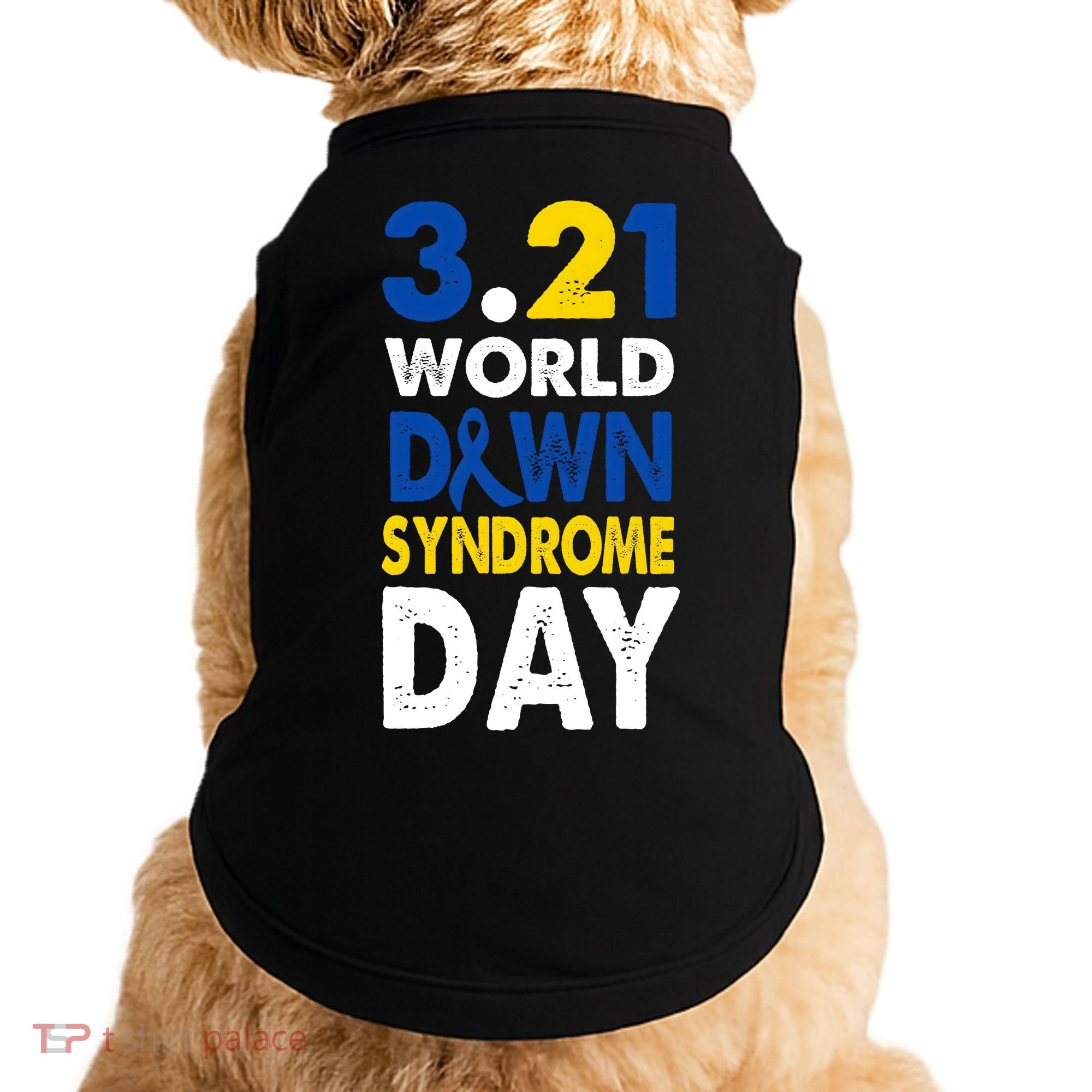 World Down Syndrome March 21st Awareness Doggie Tank