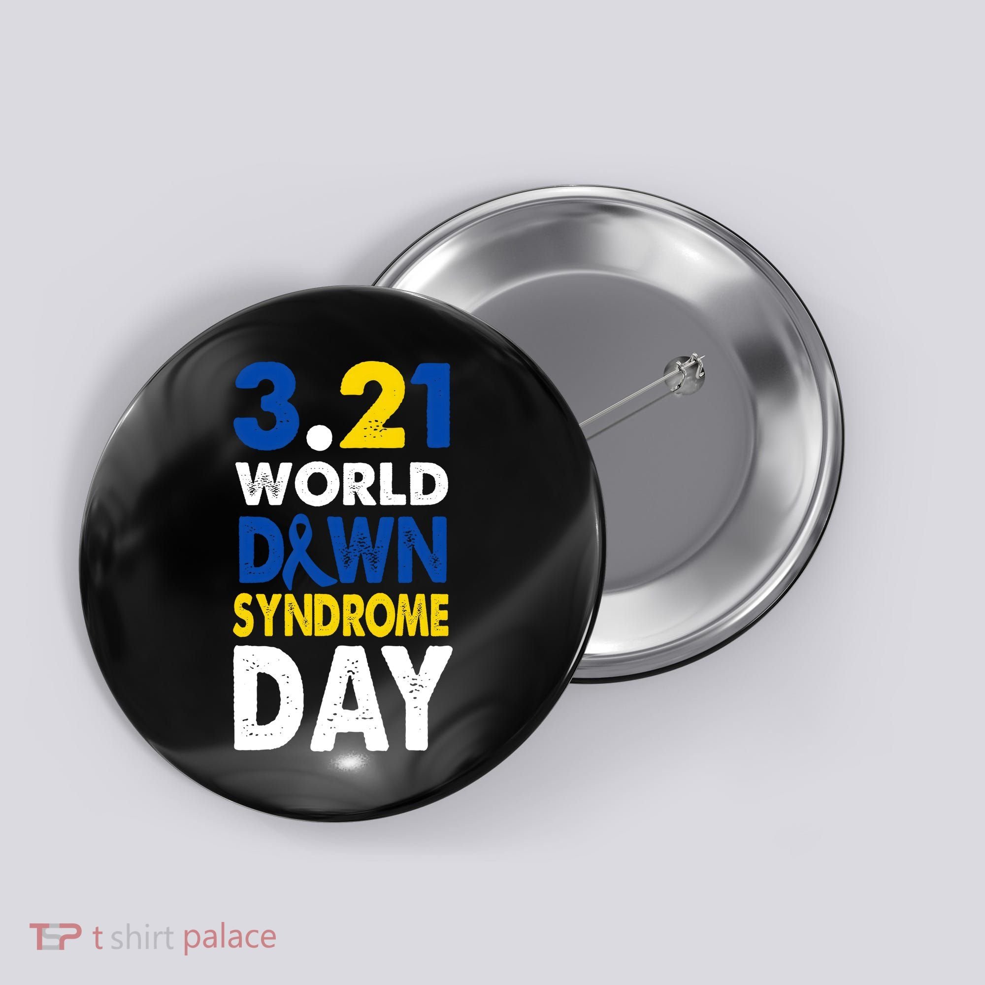 World Down Syndrome March 21st Awareness Button