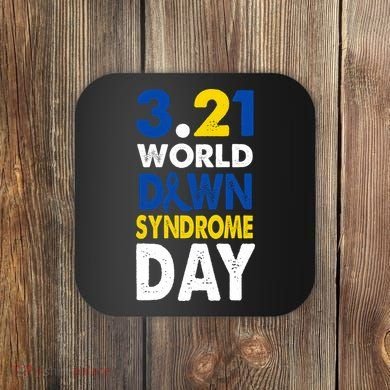 World Down Syndrome March 21st Awareness Coaster