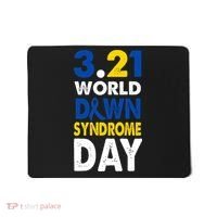 World Down Syndrome March 21st Awareness Mousepad thumb 0