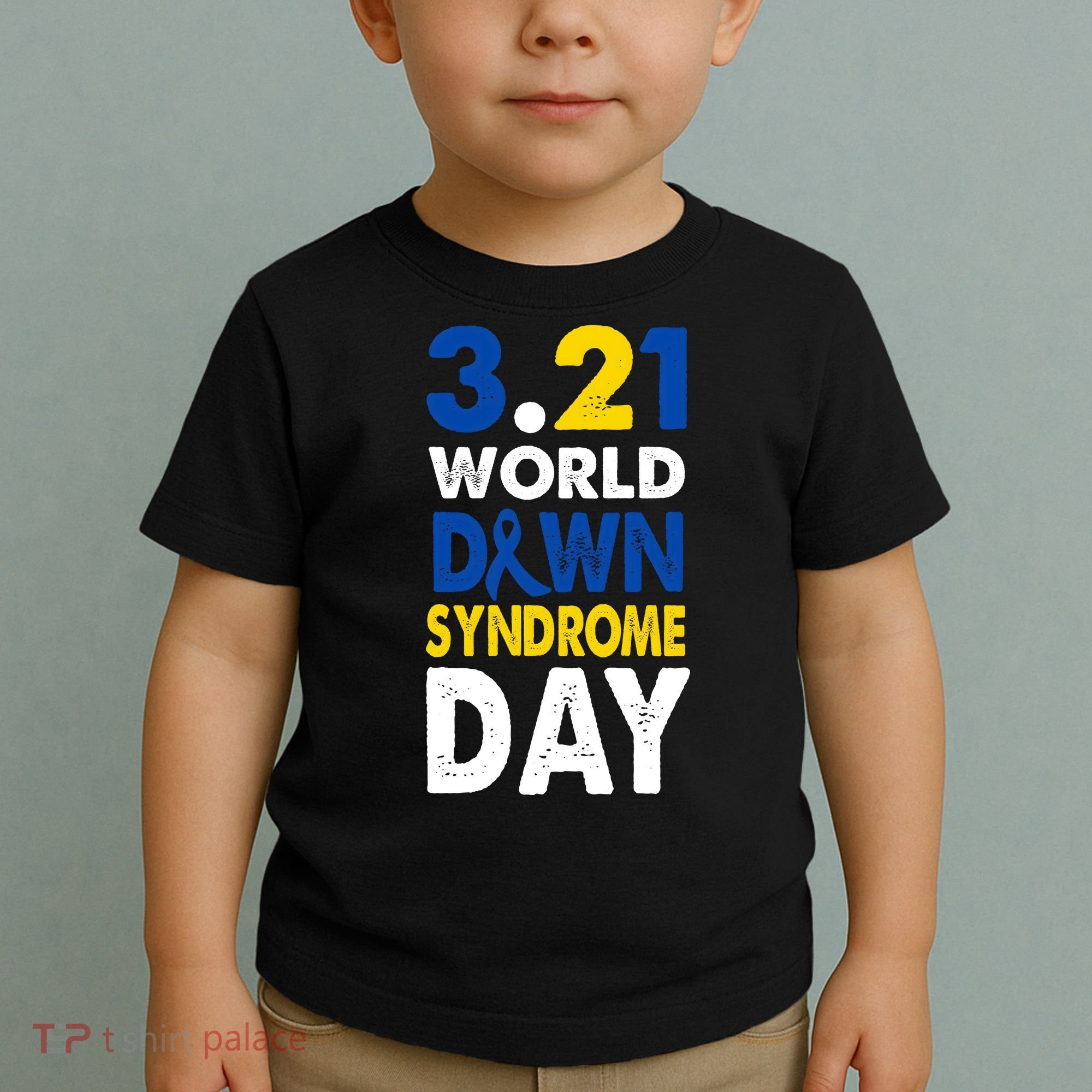 World Down Syndrome March 21st Awareness Toddler T-Shirt