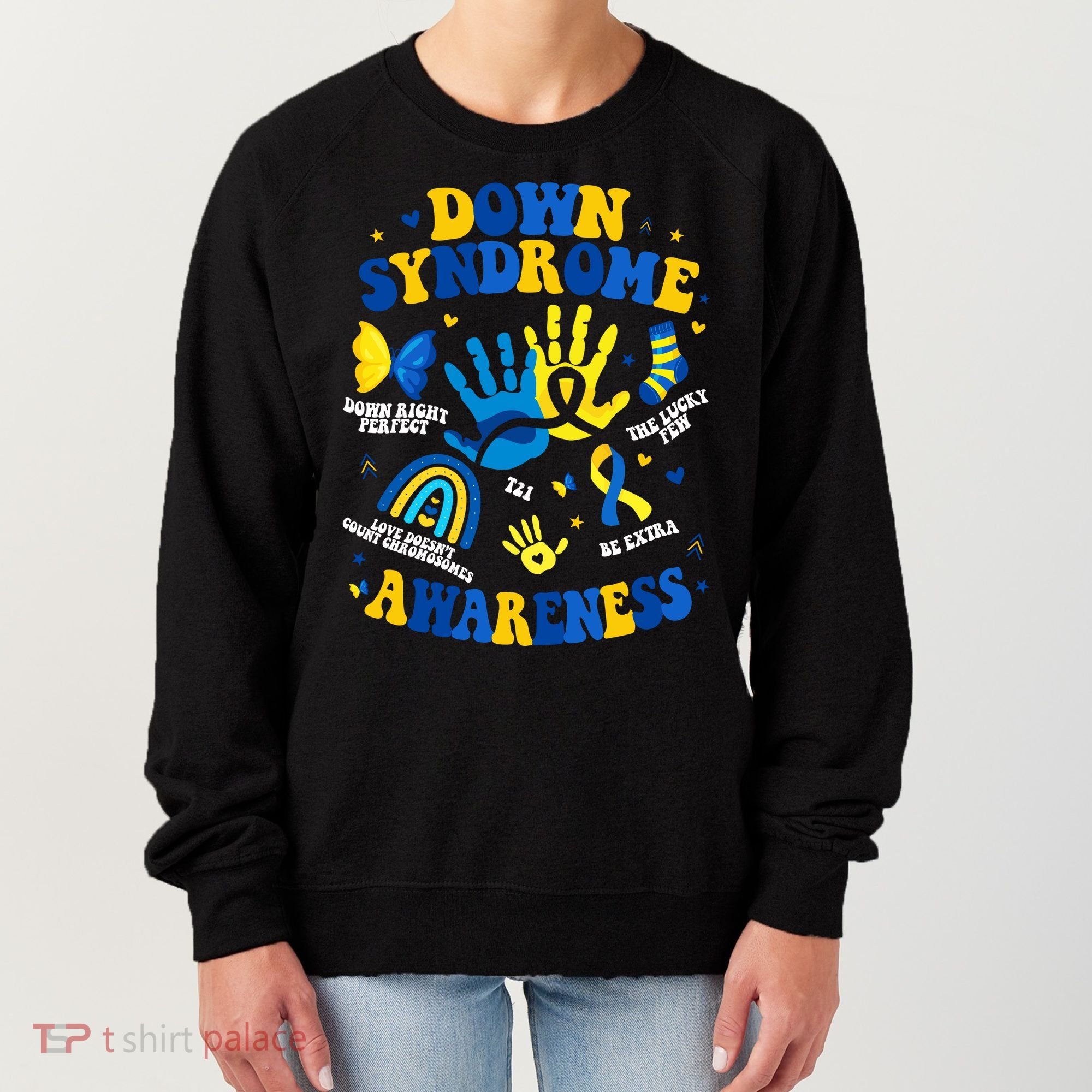 World Down Syndrome Day 321 Awareness Support Women's Sweatshirt
