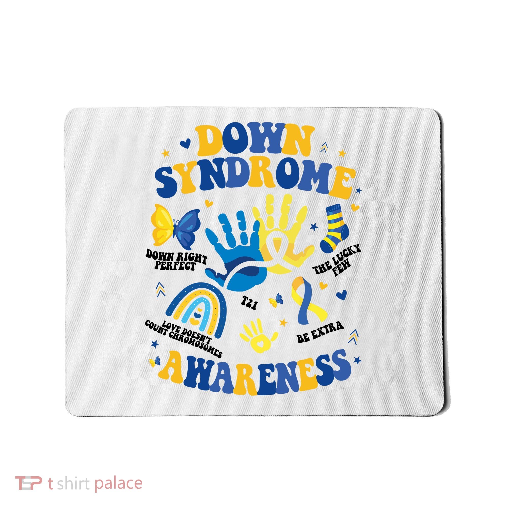 World Down Syndrome Day 321 Awareness Support Mousepad