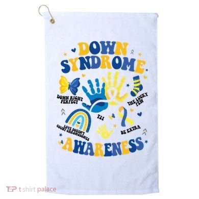World Down Syndrome Day 321 Awareness Support Golf Towel