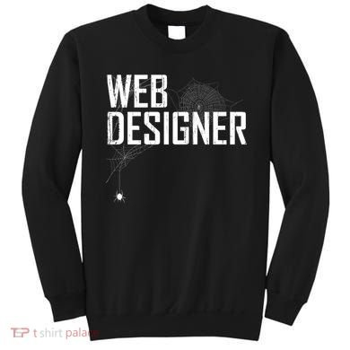 Web Designer Spider Web Sweatshirt