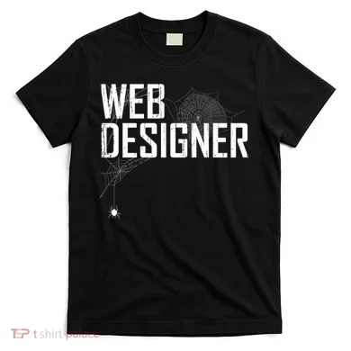 Web Designer Spider Web T-Shirt