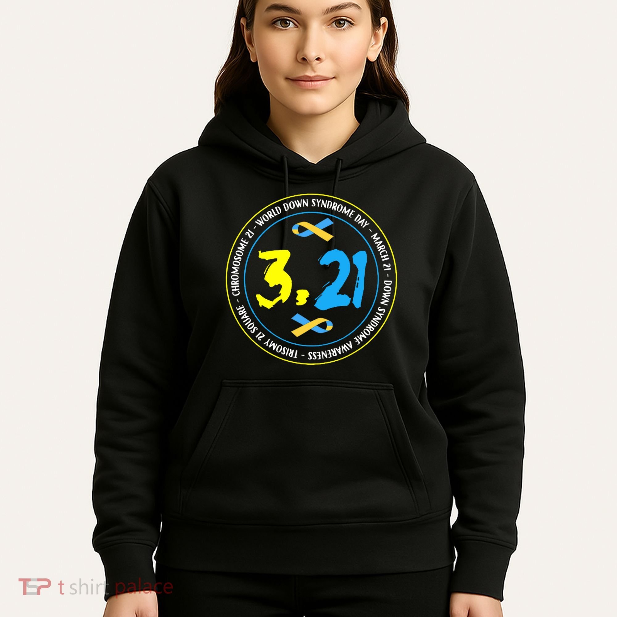 World Down Syndrome Day March 12st Hoodie