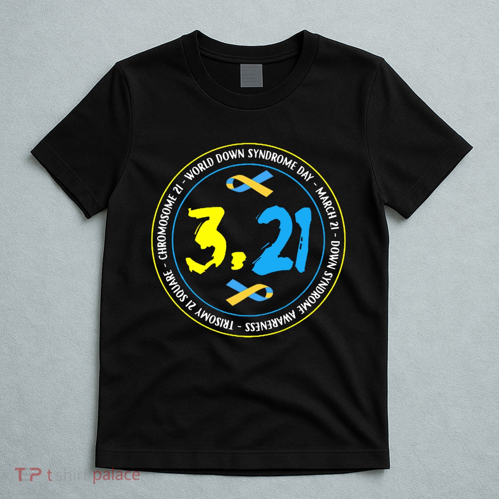 World Down Syndrome Day March 12st T-Shirt