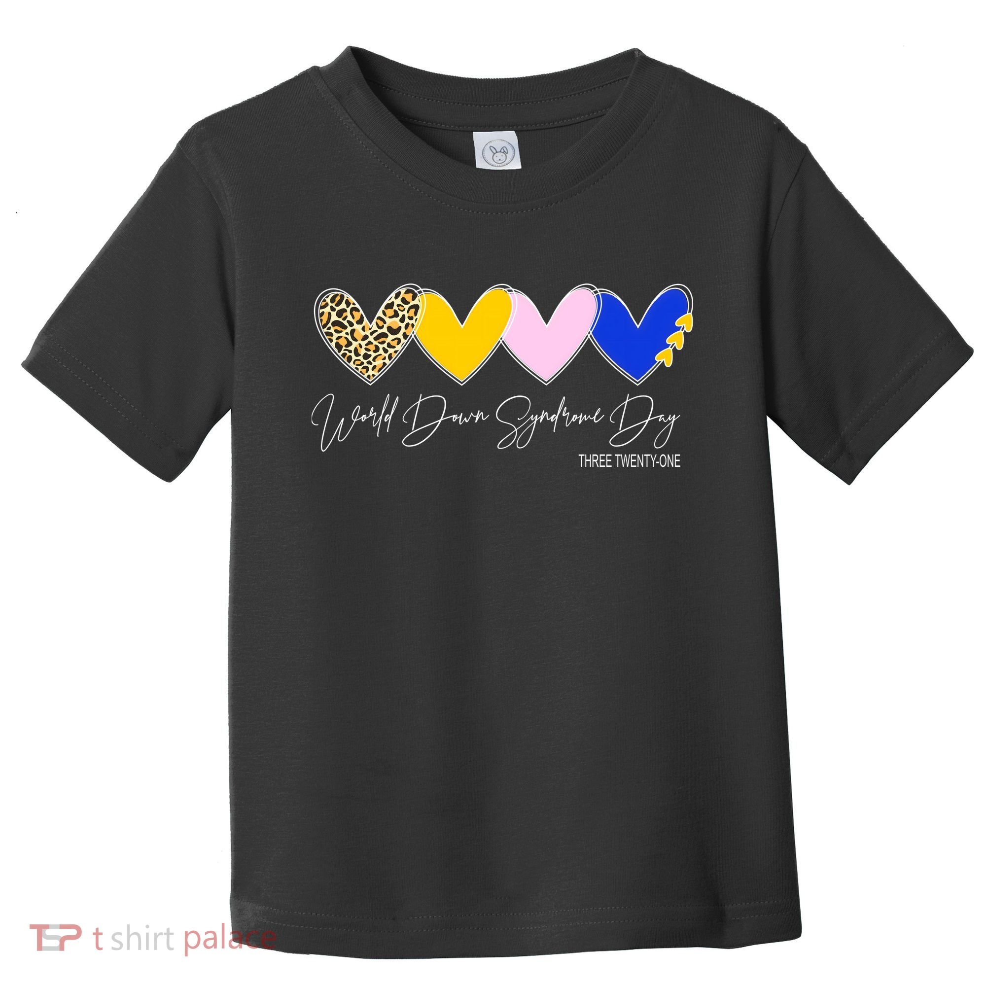 World Down Syndrome Day March 21st Awareness Heart Toddler T-Shirt