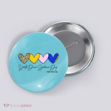 World Down Syndrome Day March 21st Awareness Heart Button