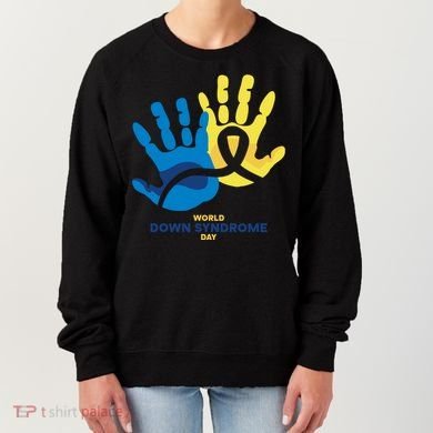 World Down Syndrome Day Handprint Awareness Women's Sweatshirt