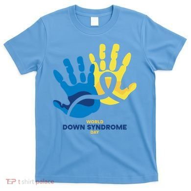World Down Syndrome Day Handprint Awareness T-Shirt