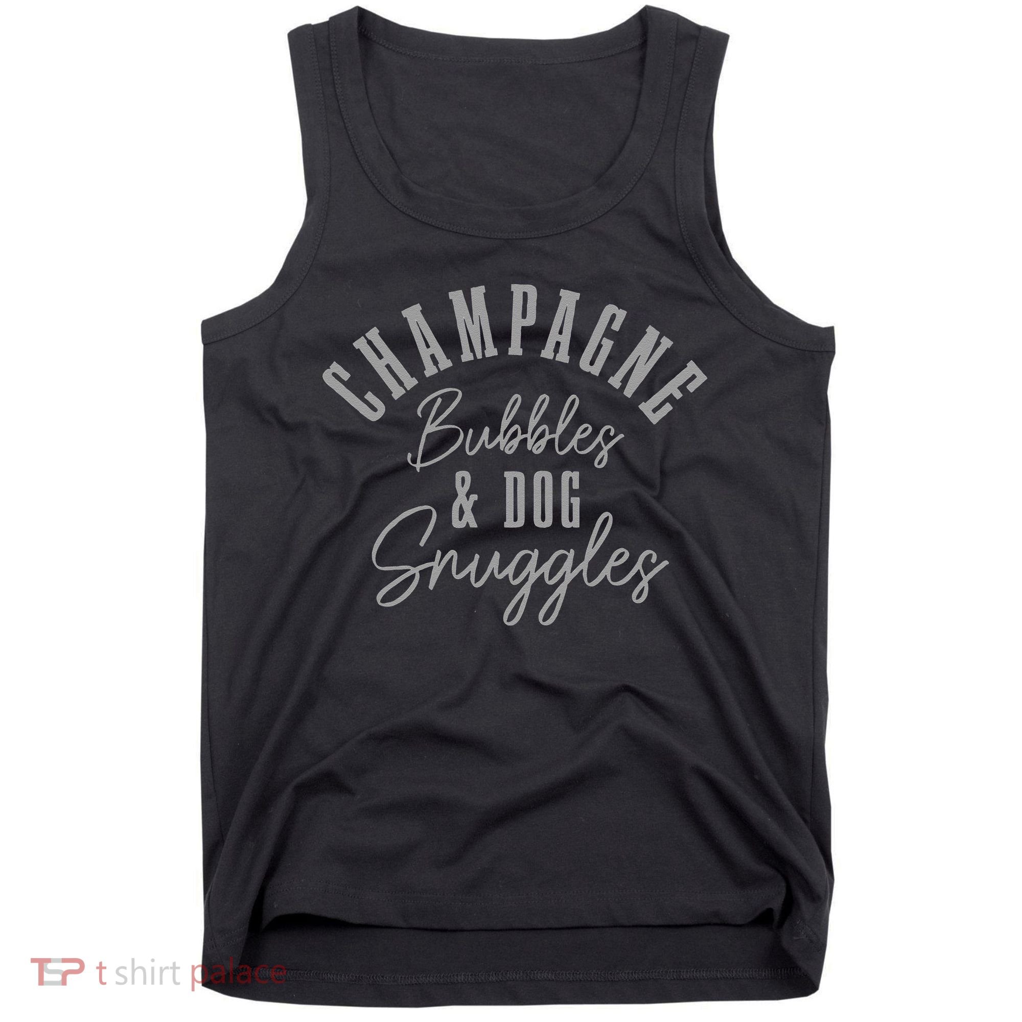 Womens Dog Snuggles & Champagne Bubbles Funny Cute Dog Lover Tank Top
