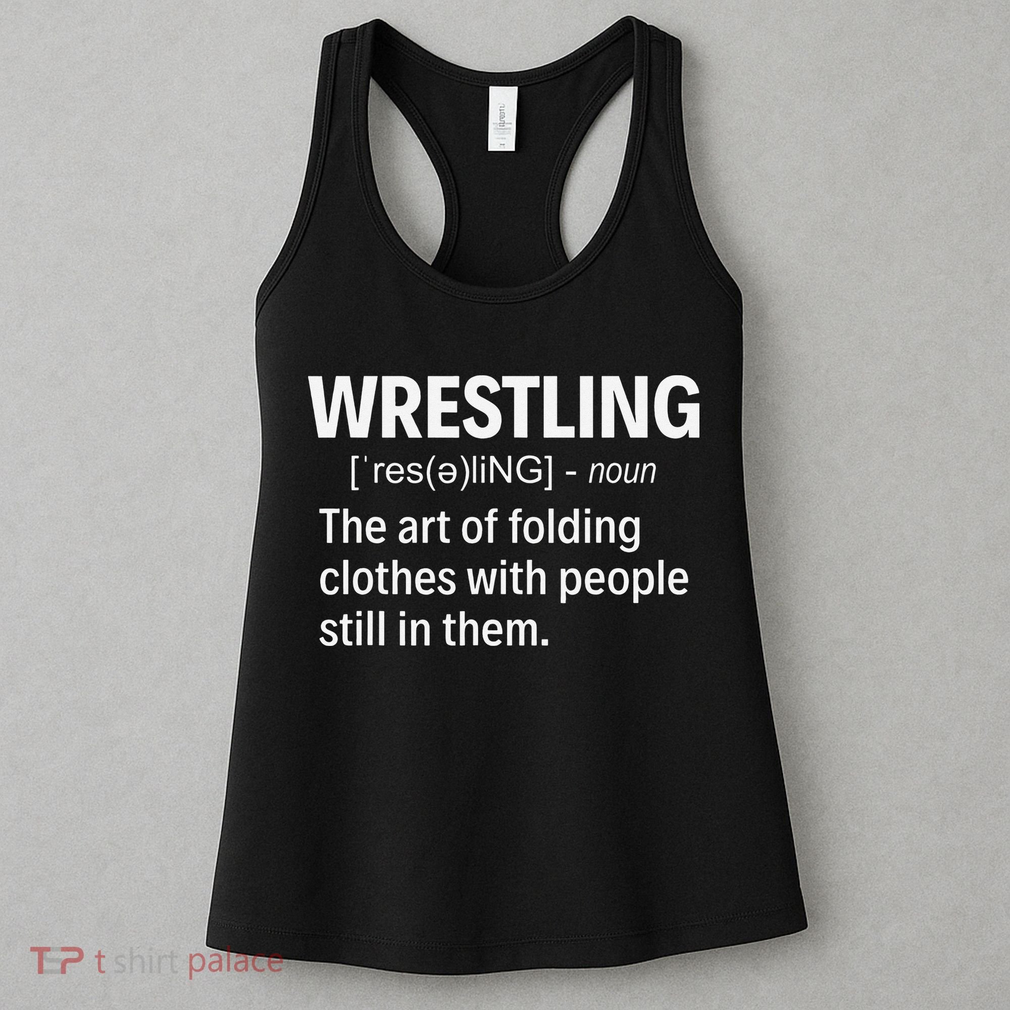 Wrestling Definition Shirt Funny Saying Wrestler Wrestling  Women's Tank Top